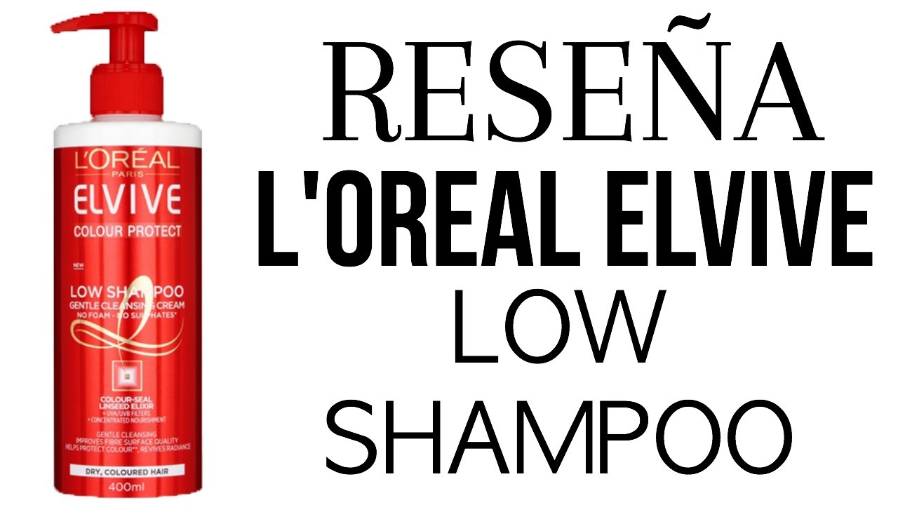 Low shampoo elvive precio