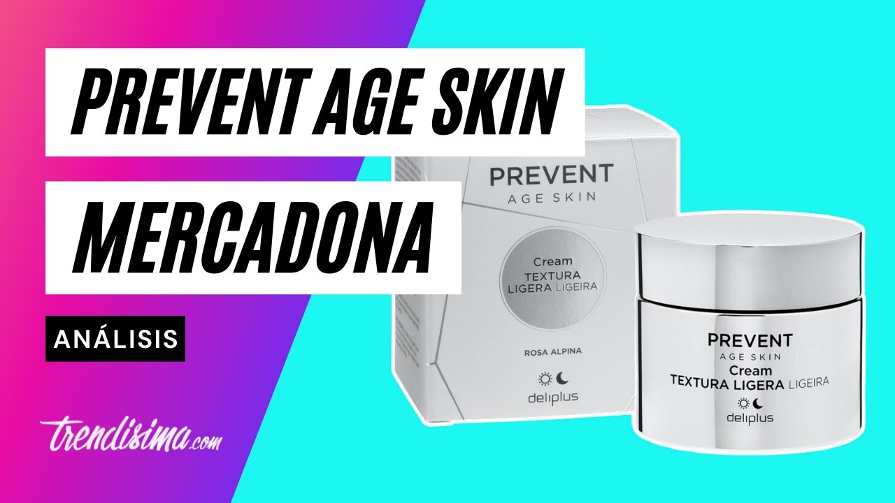 Prevent age skin deliplus